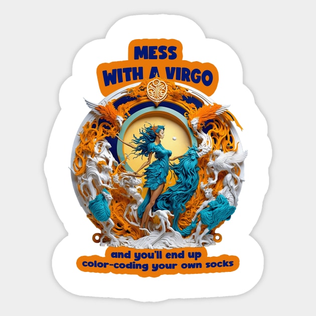 Design for Virgo with Funny Quotation_1 Sticker by thematics